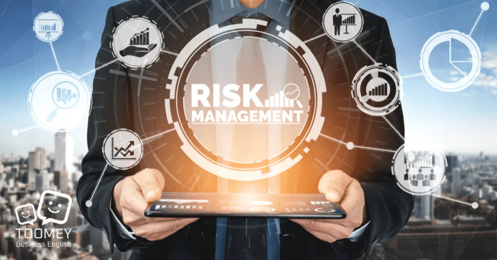 Risk Management Concept. Toomey Business English.